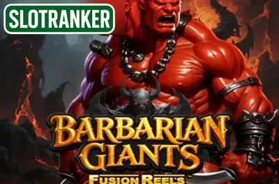 Barbarian Giants Fusion Reels