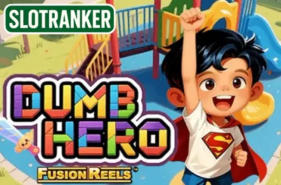 Dumb Hero Fusion Reels
