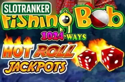 Fishing Bob 1024 Ways Hot Roll Jackpots