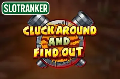 Cluck Around And Find Out