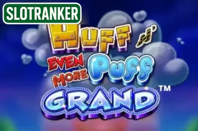 Huff N' Even More Puff Grand