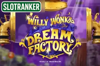 Willy Wonka Dream Factory