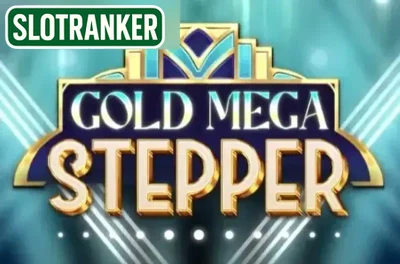 Gold Mega Stepper