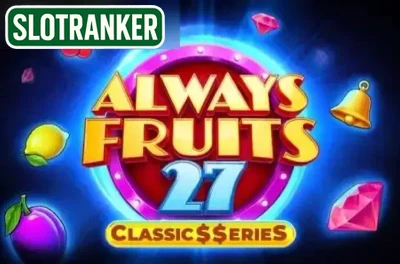Always Fruits 27 - Classic Series
