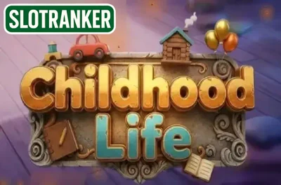 Childhood Life