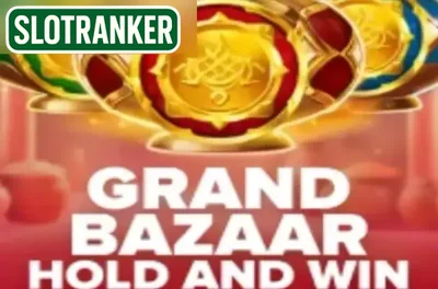 Grand Bazaar Hold and Win