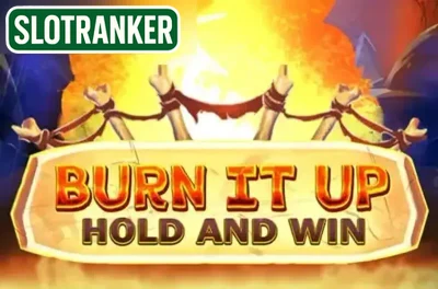 Burn It Up: Hold &amp; Win