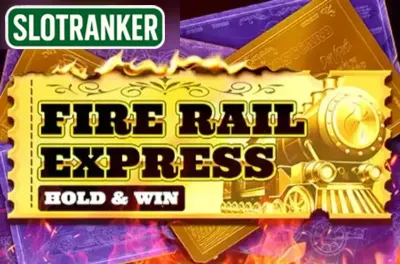 Fire Rail Express: Hold & Win
