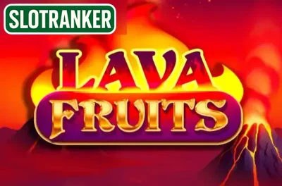 Lava Fruits