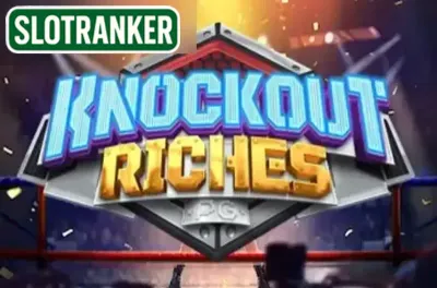 Knockout Riches