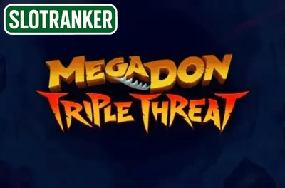 Megadon Triple Threat