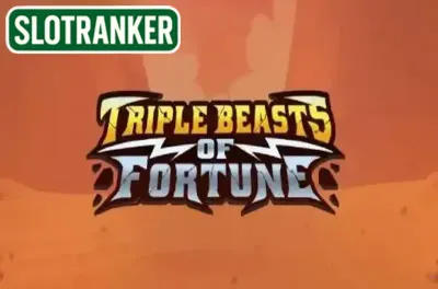 Triple Beasts of Fortune