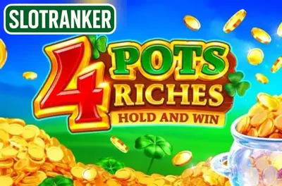 4 Pots Riches: Hold and Win