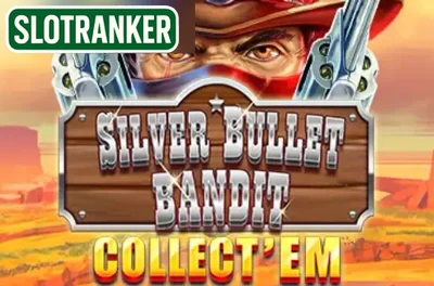 Silver Bullet Bandit Collect' Em