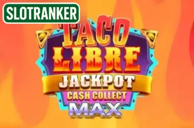 Taco Libre Jackpot: Cash Collect Max