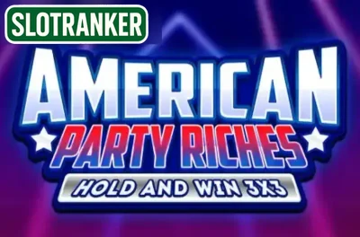 American Party Riches