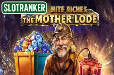 Dynamite Riches The Mother Lode