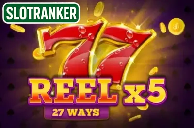 Reel X5: 27 Ways