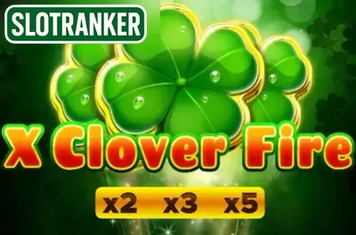 X Clover Fire