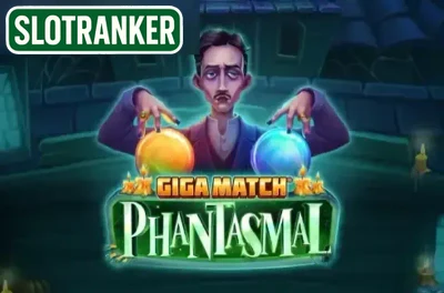 Giga Match Phantasmal