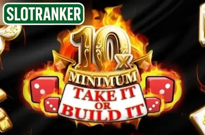 10x Minimum Take It or Build It