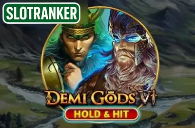 Demi Gods 6 Hold &amp; Hit