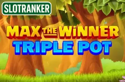 Max the Winner: Triple Pot