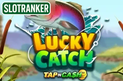 Lucky Catch Tap N Cash