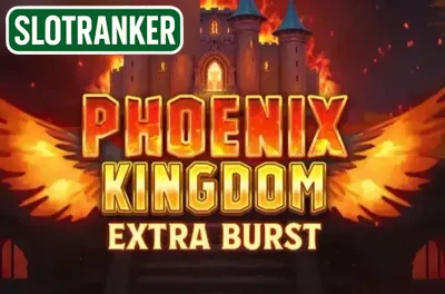 Phoenix Kingdom Extra Burst