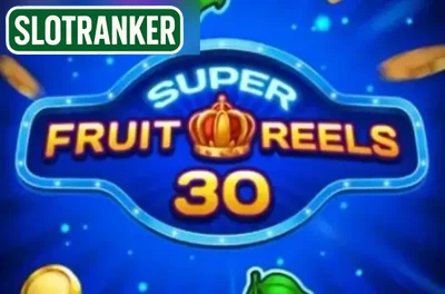 Super Fruit Reels 30