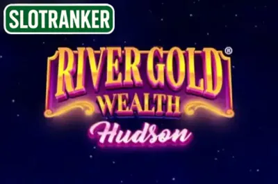 River Gold Wealth - Hudson